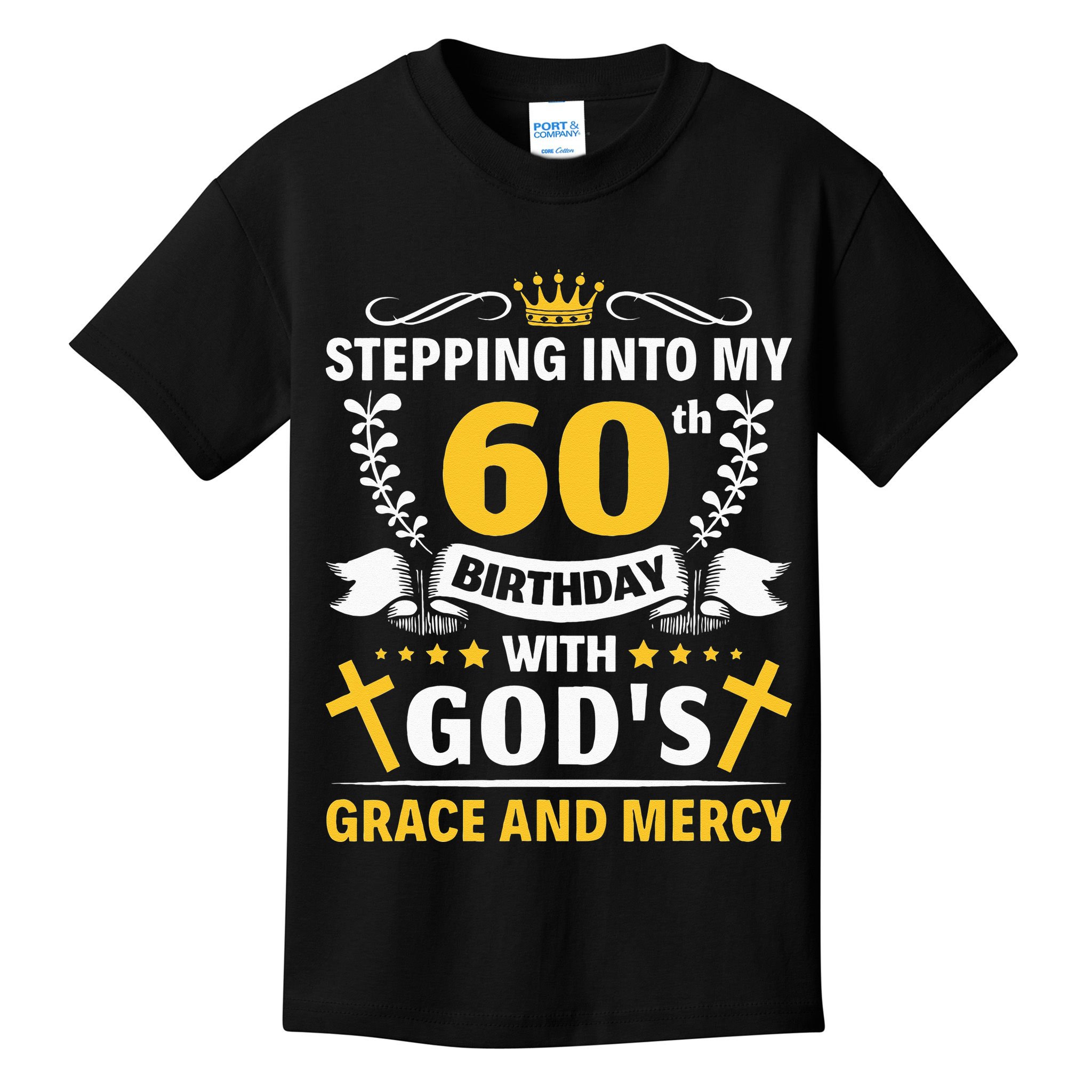 Stepping into my 60th birthday with gods grace and mercy Kids T-Shirt