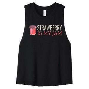 Strawberry Is My Jam For Strawberry Lover Women's Racerback Cropped Tank