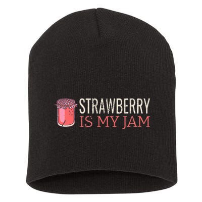 Strawberry Is My Jam For Strawberry Lover Short Acrylic Beanie