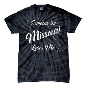 Someone In Missouri Loves Me State Map Outline Tie-Dye T-Shirt