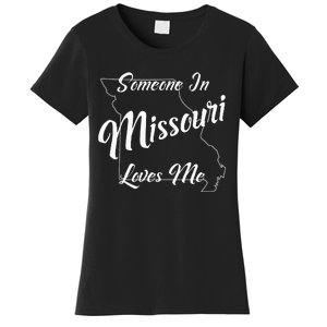 Someone In Missouri Loves Me State Map Outline Women's T-Shirt