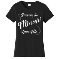 Someone In Missouri Loves Me State Map Outline Women's T-Shirt