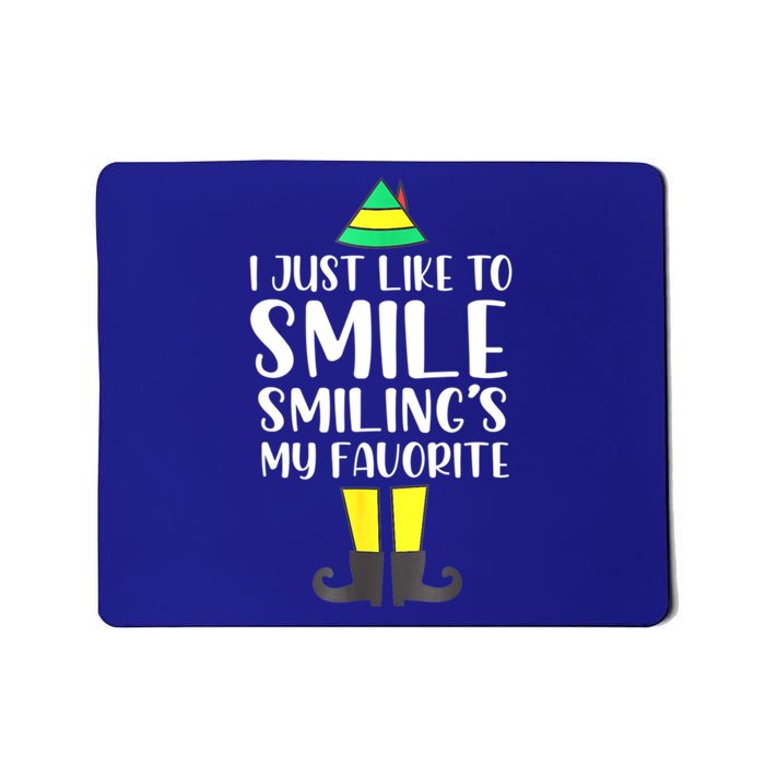 Smiling Is My Favorite Christmas Elf Buddy Mousepad