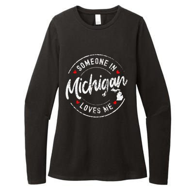 Someone In Michigan Loves Me Distressed Vintage Design Womens CVC Long Sleeve Shirt