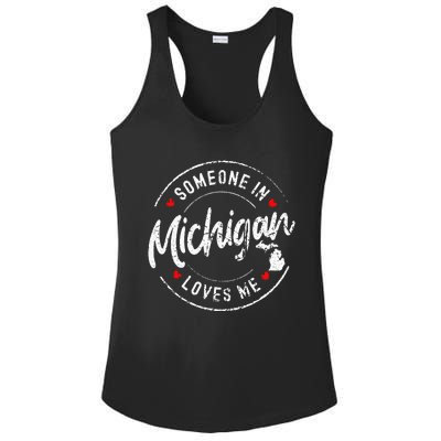 Someone In Michigan Loves Me Distressed Vintage Design Ladies PosiCharge Competitor Racerback Tank