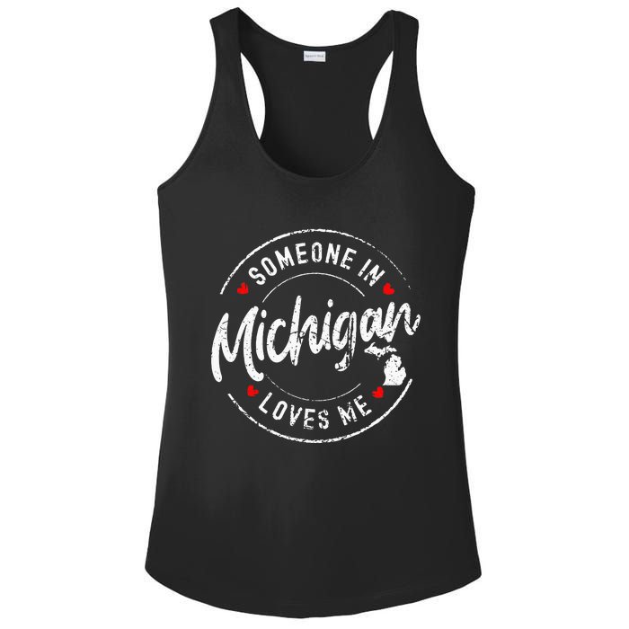 Someone In Michigan Loves Me Distressed Vintage Design Ladies PosiCharge Competitor Racerback Tank