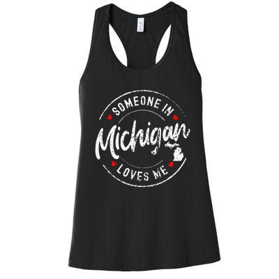 Someone In Michigan Loves Me Distressed Vintage Design Women's Racerback Tank