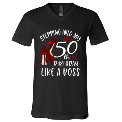 Stepping Into My 50th Birthday Like A Boss Gift 50 Years Old V-Neck T-Shirt