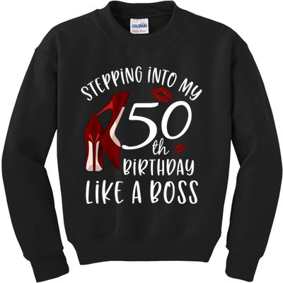 Stepping Into My 50th Birthday Like A Boss Gift 50 Years Old Kids Sweatshirt