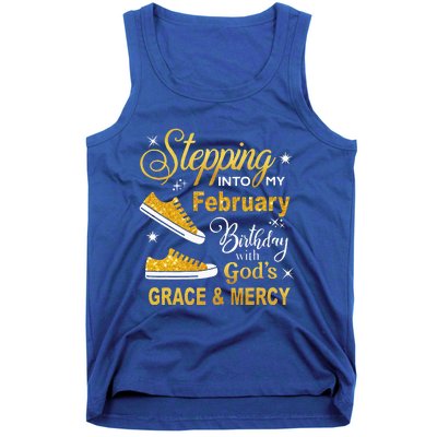 Stepping Into My February Birthday With Gods Grace and Mercy Tank Top