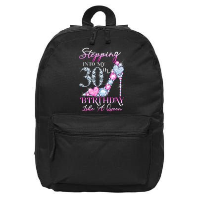 Stepping Into My 30th  Birthday Like A Queen 16 in Basic Backpack