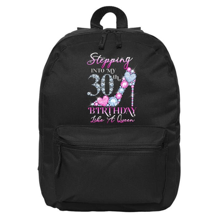 Stepping Into My 30th  Birthday Like A Queen 16 in Basic Backpack