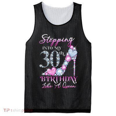 Stepping Into My 30th  Birthday Like A Queen Mesh Reversible Basketball Jersey Tank