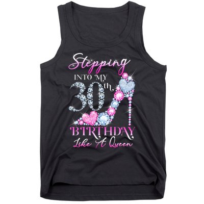 Stepping Into My 30th  Birthday Like A Queen Tank Top