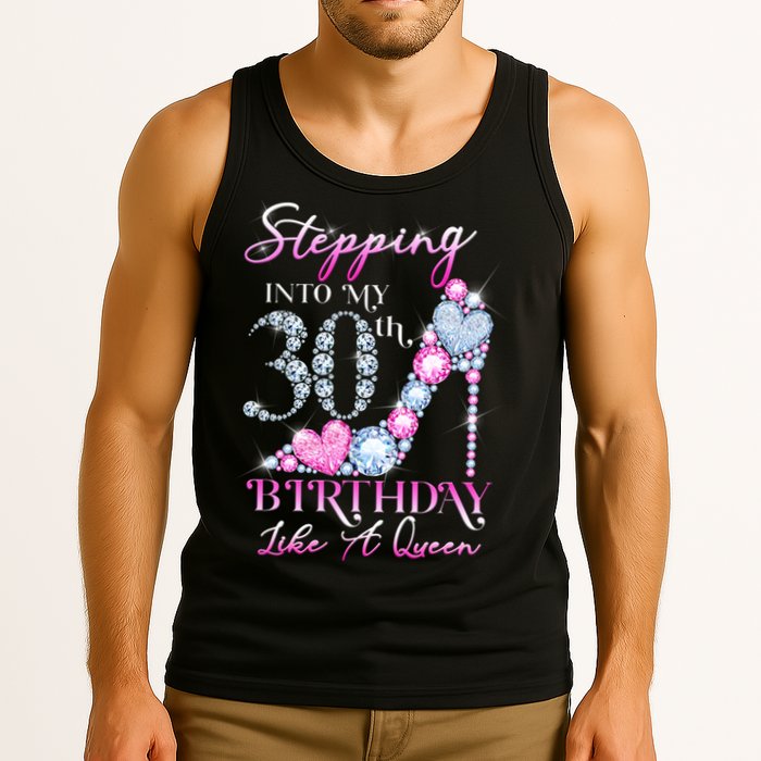 Stepping Into My 30th  Birthday Like A Queen Tank Top