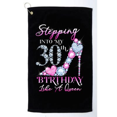 Stepping Into My 30th  Birthday Like A Queen Golf Towel