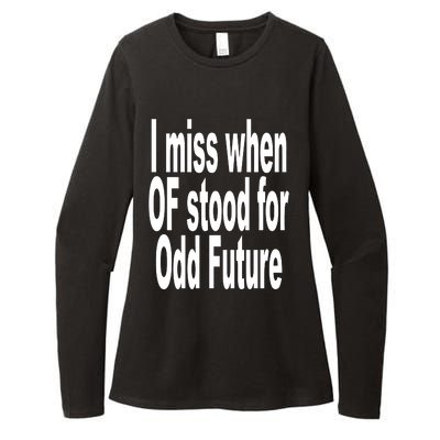 Shoprevive I Miss When Of Stood For Odd Future Womens CVC Long Sleeve Shirt