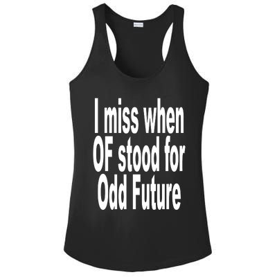 Shoprevive I Miss When Of Stood For Odd Future Ladies PosiCharge Competitor Racerback Tank