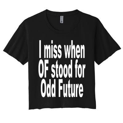 Shoprevive I Miss When Of Stood For Odd Future Women's Crop Top Tee