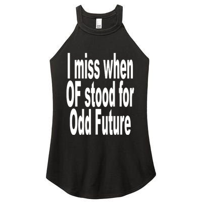 Shoprevive I Miss When Of Stood For Odd Future Women's Perfect Tri Rocker Tank