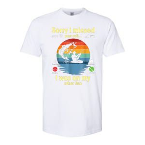 Sorry I Missed Your Call Was On Other Line Funny Men Fishing Softstyle CVC T-Shirt