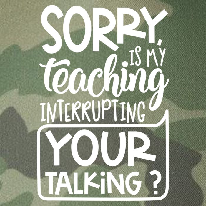 Sorry Is My Teaching Interrupting Your Talking Funny Legacy Tie Dye Trucker Hat