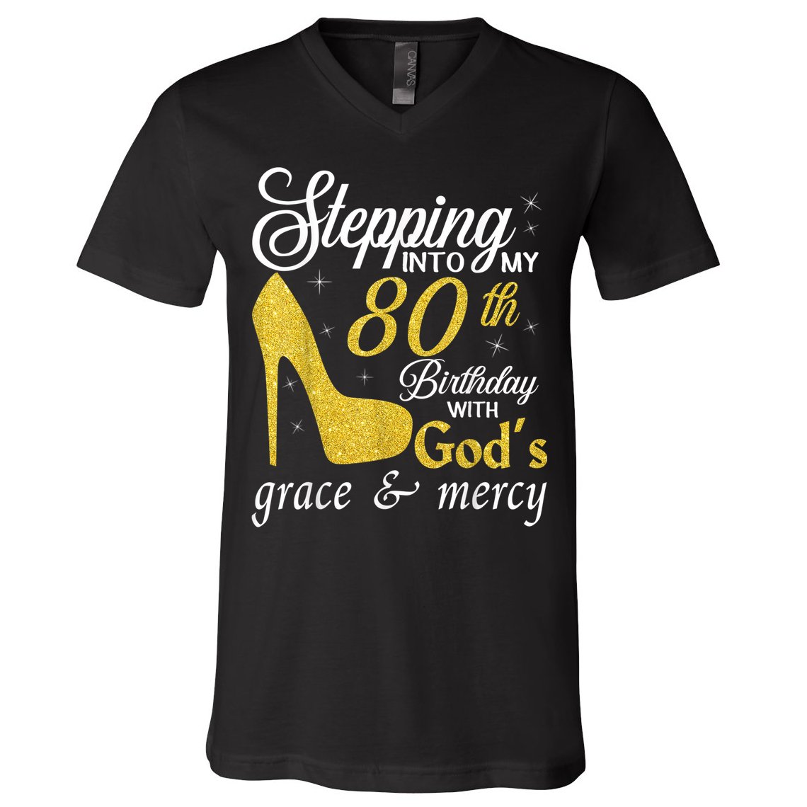 Stepping Into My 80th Birthday With God's Grace And Mercy V-Neck T-Shirt