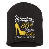 Stepping Into My 80th Birthday With God's Grace And Mercy Short Acrylic Beanie