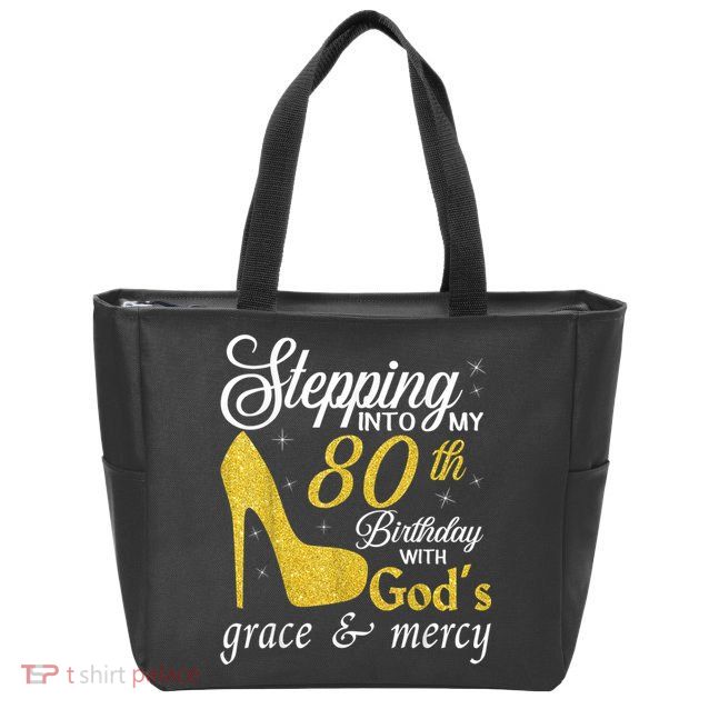 Stepping Into My 80th Birthday With God's Grace And Mercy Zip Tote Bag