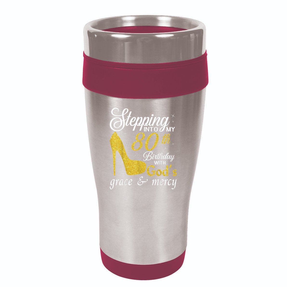 Stepping Into My 80th Birthday With God's Grace And Mercy 16oz Travel Tumbler