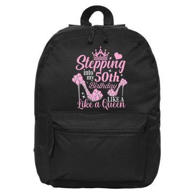 Stepping Into My 50Th Birthday Like A Queen 16 in Basic Backpack
