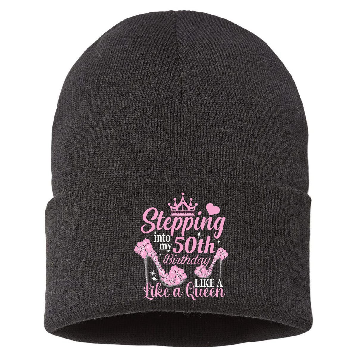 Stepping Into My 50Th Birthday Like A Queen Sustainable Knit Beanie