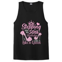 Stepping Into My 50Th Birthday Like A Queen PosiCharge Competitor Tank