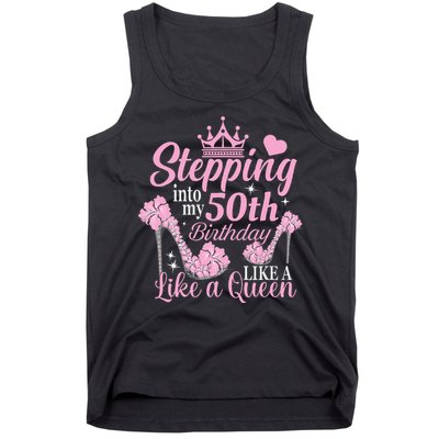 Stepping Into My 50Th Birthday Like A Queen Tank Top