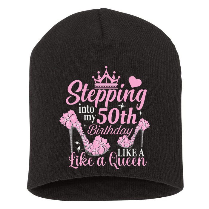 Stepping Into My 50Th Birthday Like A Queen Short Acrylic Beanie