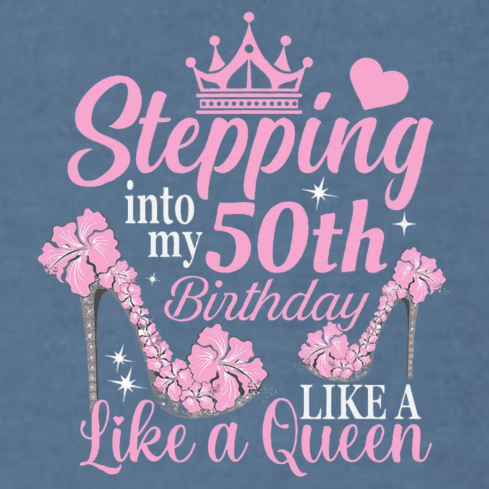Stepping Into My 50Th Birthday Like A Queen Garment-Dyed Sweatshirt