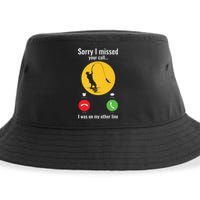 Sorry I Missed Your Call Fishing Funny Gift Sustainable Bucket Hat