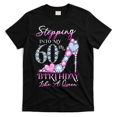 Stepping Into My 60th  Birthday Like A Queen T-Shirt