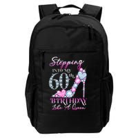 Stepping Into My 60th  Birthday Like A Queen Backpack