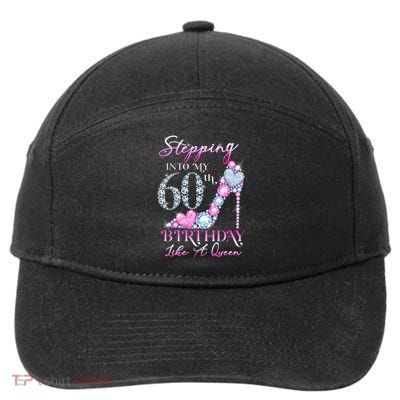 Stepping Into My 60th  Birthday Like A Queen 7-Panel Snapback Hat