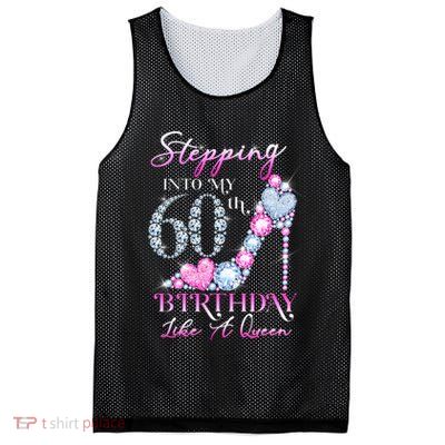 Stepping Into My 60th  Birthday Like A Queen Mesh Reversible Basketball Jersey Tank