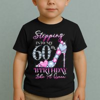 Stepping Into My 60th  Birthday Like A Queen Toddler T-Shirt
