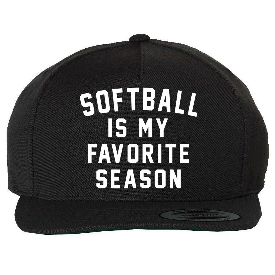 Softball Is My Favorite Season Softball Sports Lover Funny Gift Wool Snapback Cap
