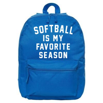 Softball Is My Favorite Season Softball Sports Lover Funny Gift 16 in Basic Backpack