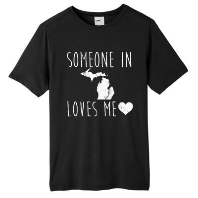 Someone In Michigan Loves Me! Cute State Gift Tall Fusion ChromaSoft Performance T-Shirt