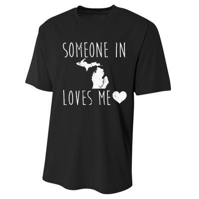 Someone In Michigan Loves Me! Cute State Gift Performance Sprint T-Shirt