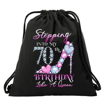 Stepping Into My 70th  Birthday Like A Queen Drawstring Bag