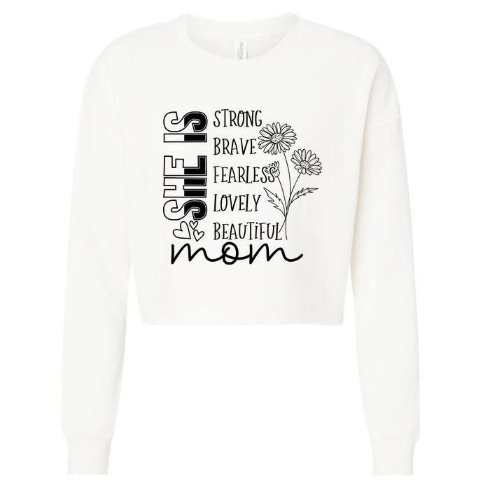 She Is Mom Celebrating Motherhood Cropped Pullover Crew