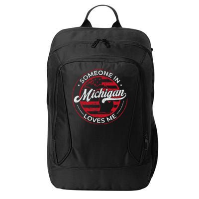 Someone In Michigan Loves Me Michigan City Backpack