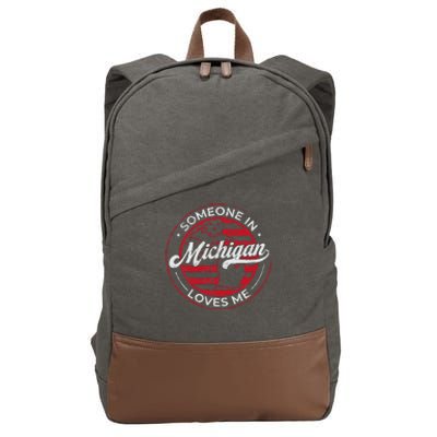 Someone In Michigan Loves Me Michigan Cotton Canvas Backpack